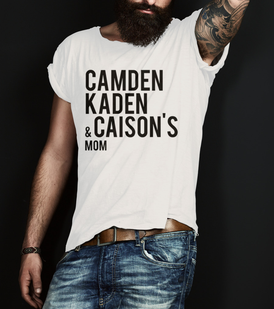 Camden Kaden Caison's Mom T-Shirt