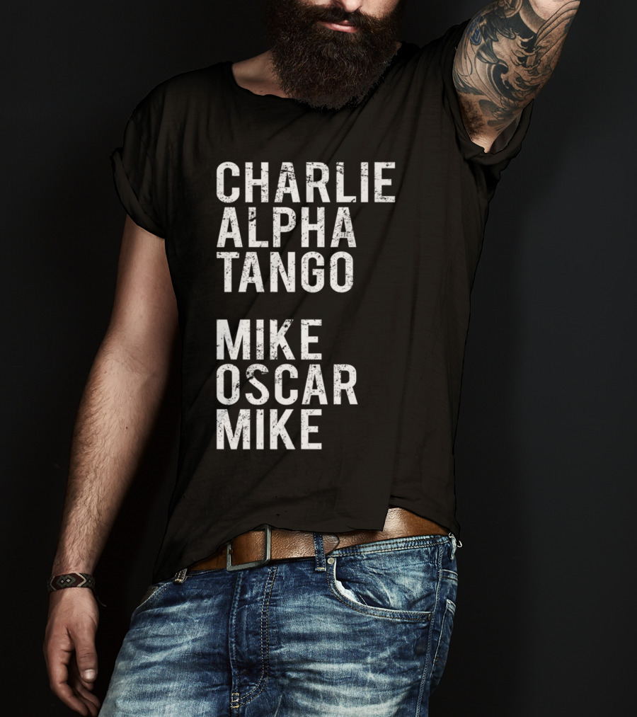 Charlie Alpha Tango Mike Oscar Mike Cat Mom Kitten Lover Kitty T-Shirt