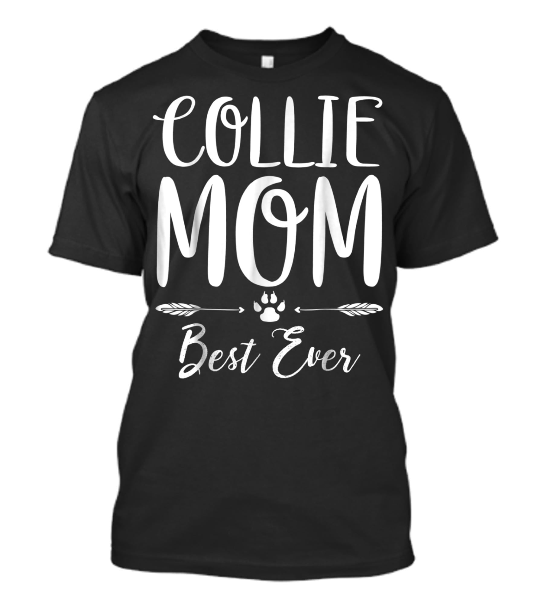 Collie Mom Best Ever T-Shirt