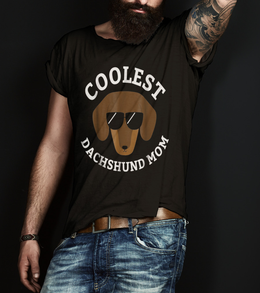 COOLEST DACHSHUND MOM T-Shirt