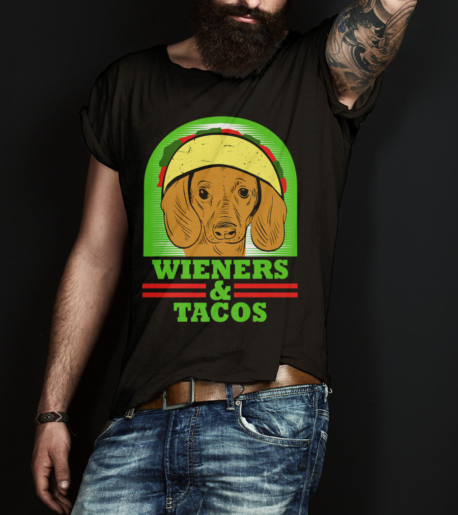 Wieners And Tacos Dachshund Wiener Dog Taco Lover Doxie T-Shirt