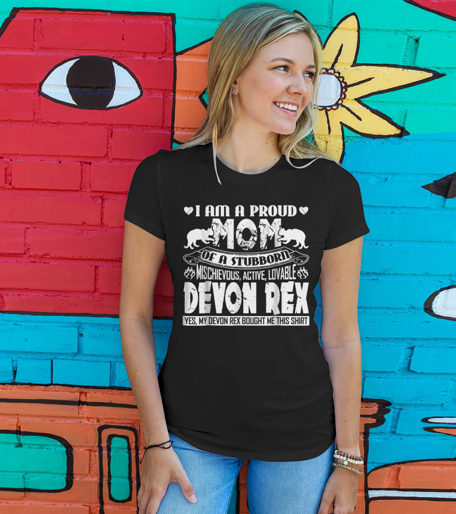 Proud Mom Of Mischievous Active Lovable Stubborn Devon Rex Cat T-Shirt