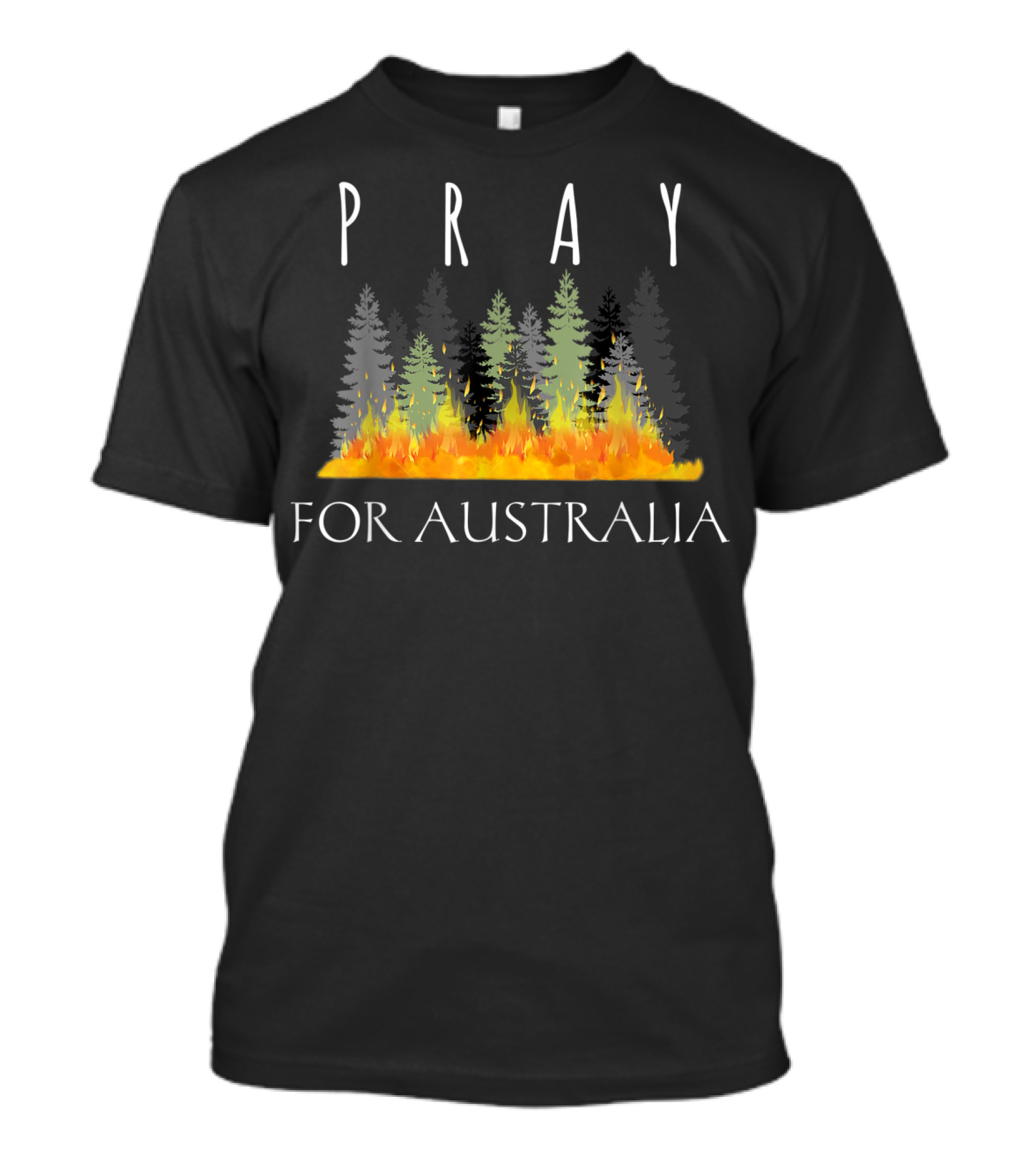 PRAY Solidarity For Australia Forest Fire Resilience And Support T-Shirt
