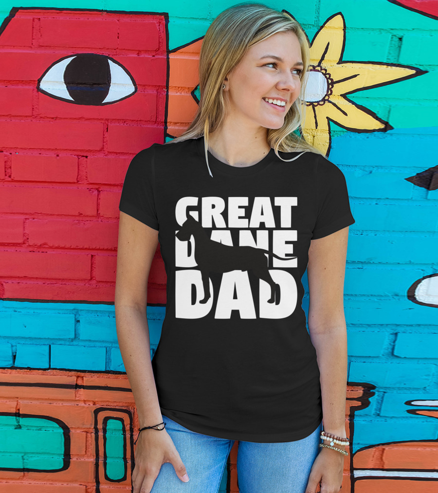 Great Dane Dad Dog Father Great Dane Dad T-Shirt