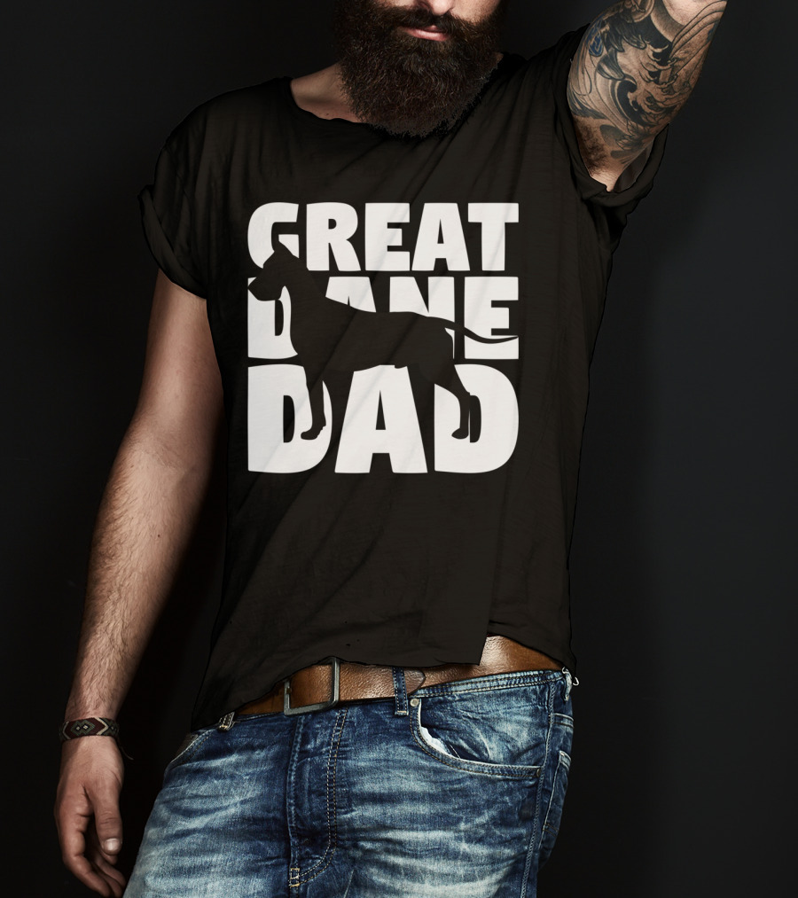 Great Dane Dad Dog Father Great Dane Dad T-Shirt
