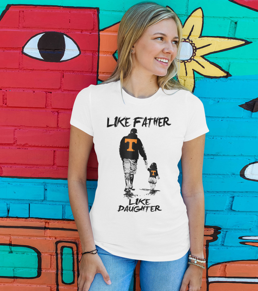 Tennessee Volunteers Like Father Like Daughter Orange T-Shirts T-Shirt