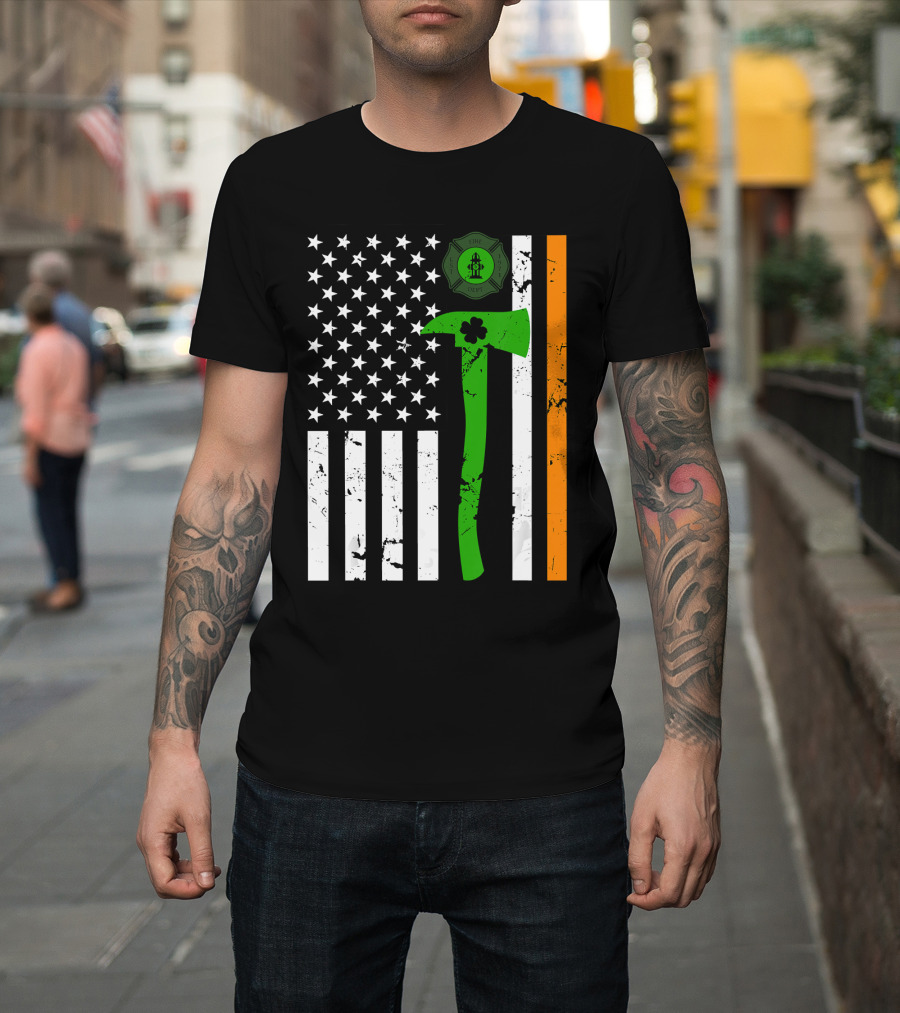 American Flag Irish Firefighter St Patricks Day Fireman Irish Heritage Axe Shamrock Badge T-Shirt