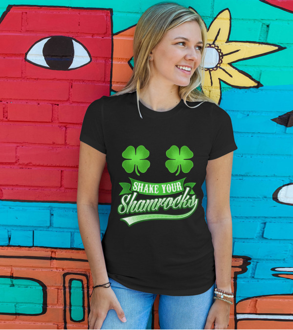 Funny St Patricks Day Women Shake Your Shamrocks T-Shirt