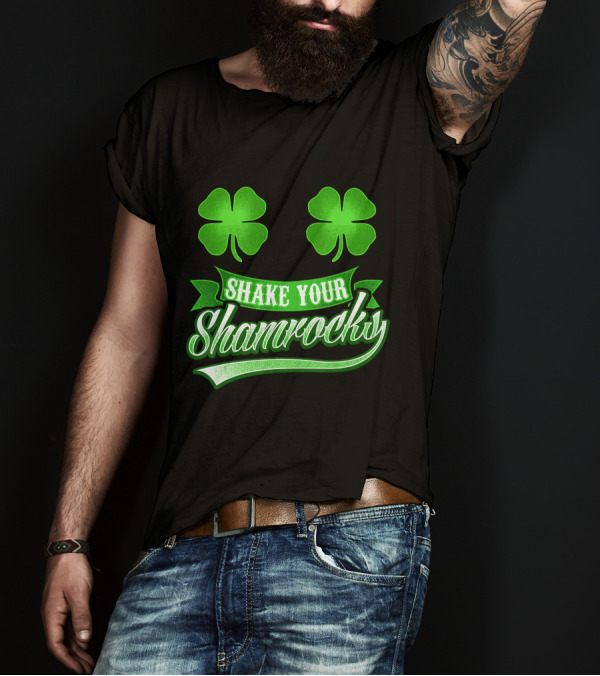 Funny St Patricks Day Women Shake Your Shamrocks T-Shirt
