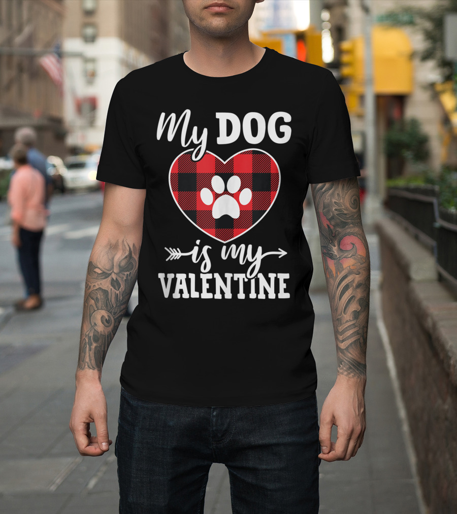 My Dog Is My Valentine Plaid Heart Paw Prints T-Shirt