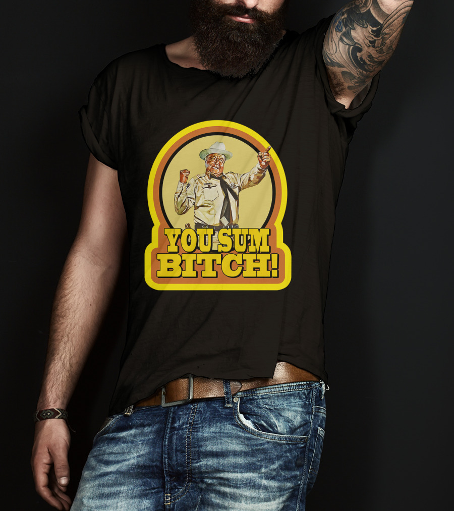 Smokey And The Bandit You Sum Bitch Vintage Image T-Shirt