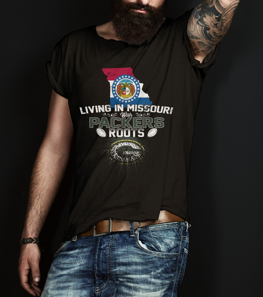 Living In Missouri Proudly Embracing Packers Roots With Football T-Shirt