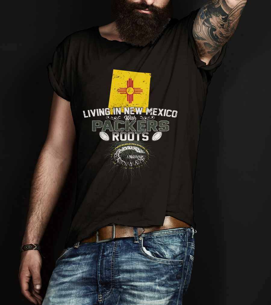 Living In New Mexico With Green Bay Packers Roots Zia Symbol Football T-Shirt