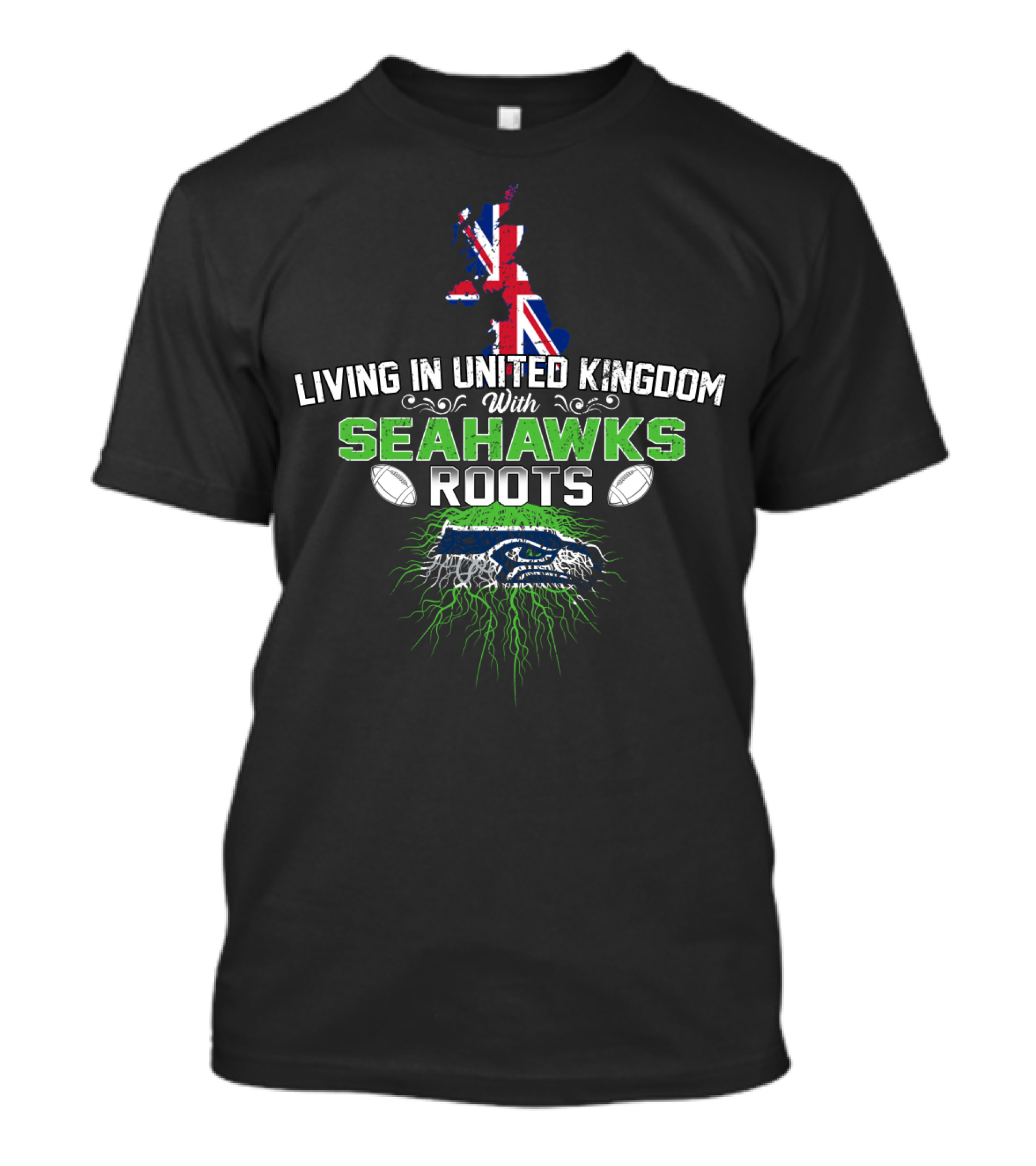 Living In United Kingdom With Seattle Seahawks Roots And UK Flag T-Shirt