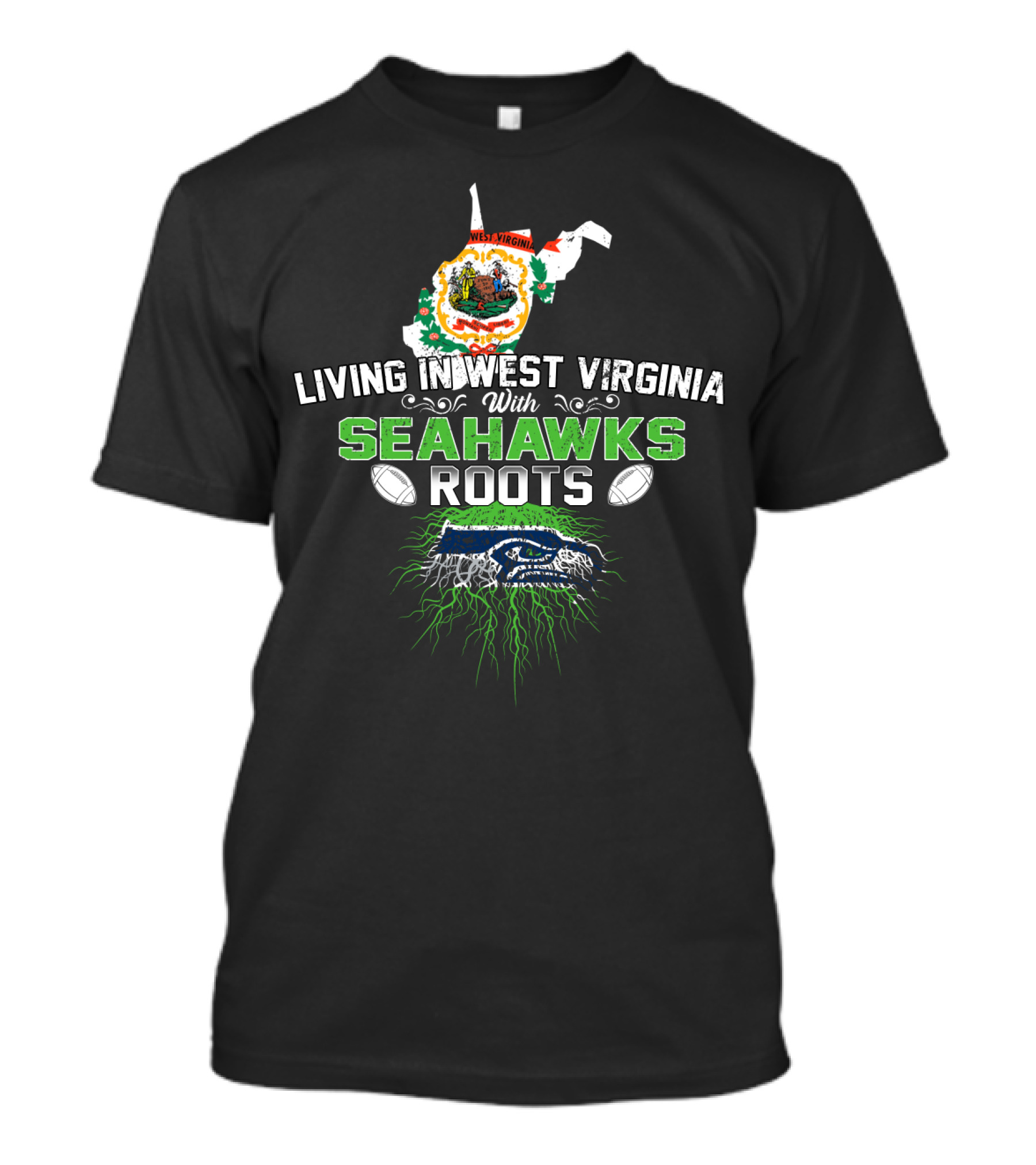 Living In West Virginia Proudly Embracing Seahawks Roots With Football Passion T-Shirt