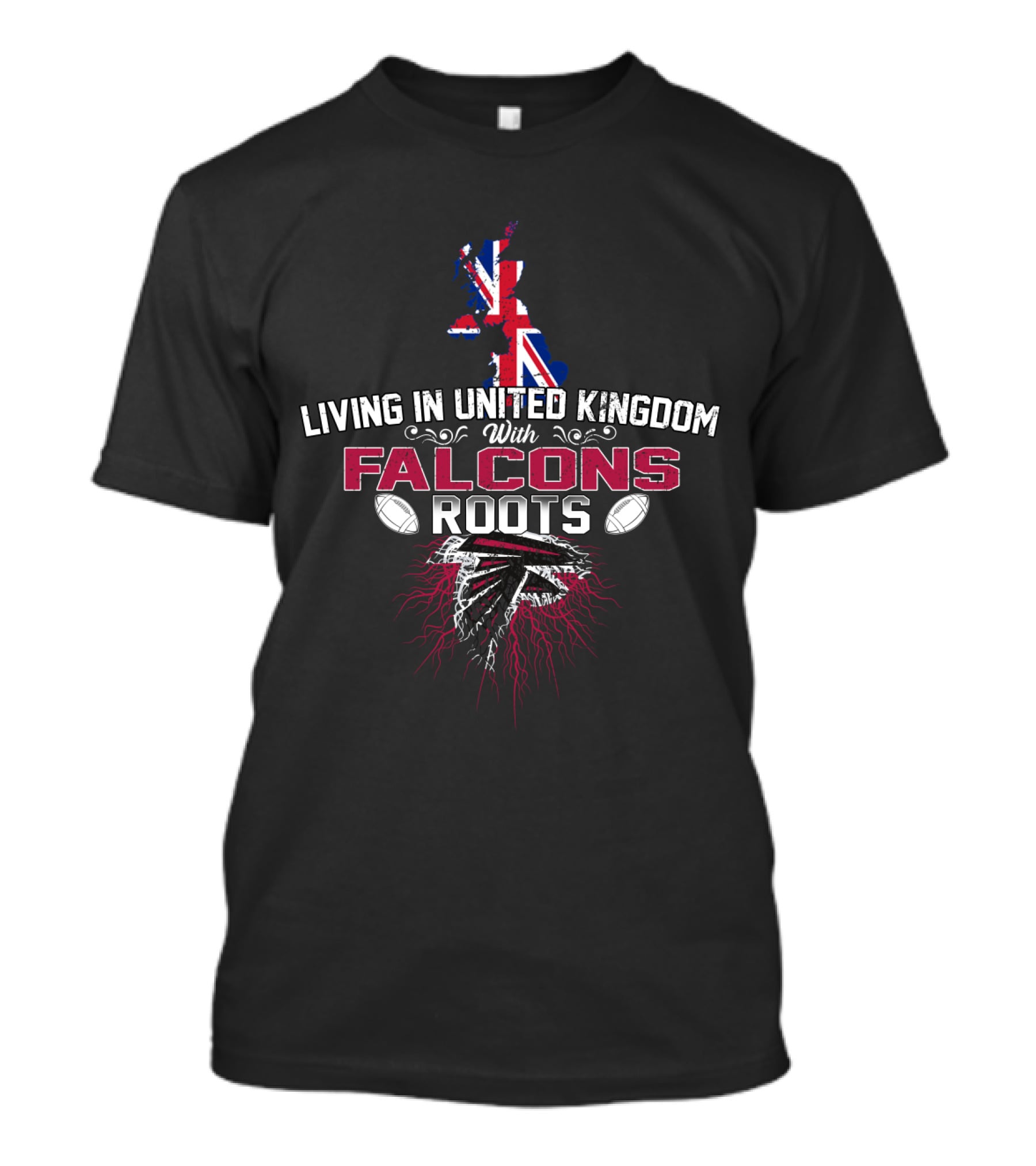 Living In United Kingdom With Falcons Roots Football Heritage T-Shirt