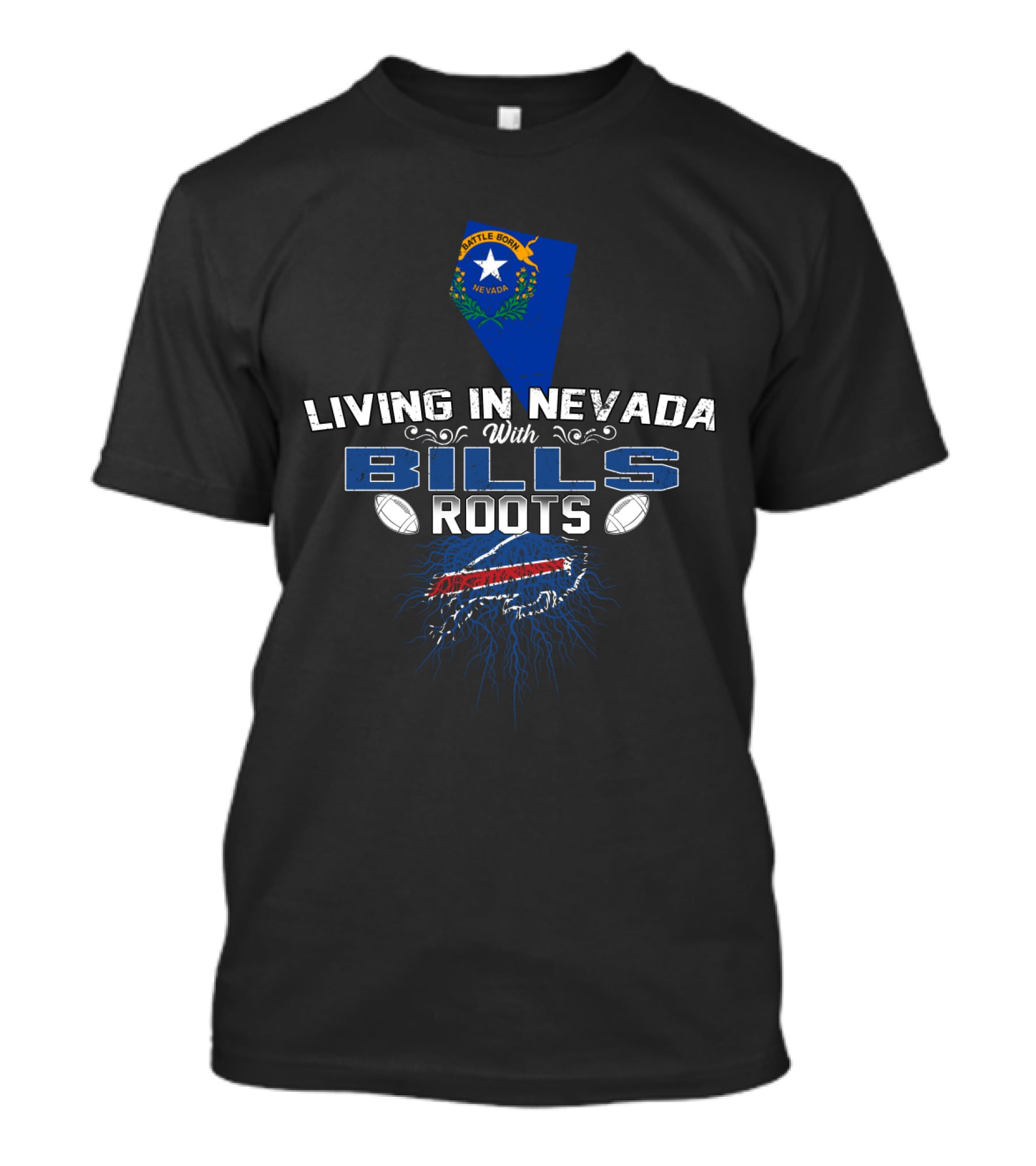 Living In Nevada With Bills Roots Football Nevada State Flag Buffalo Team T-Shirt