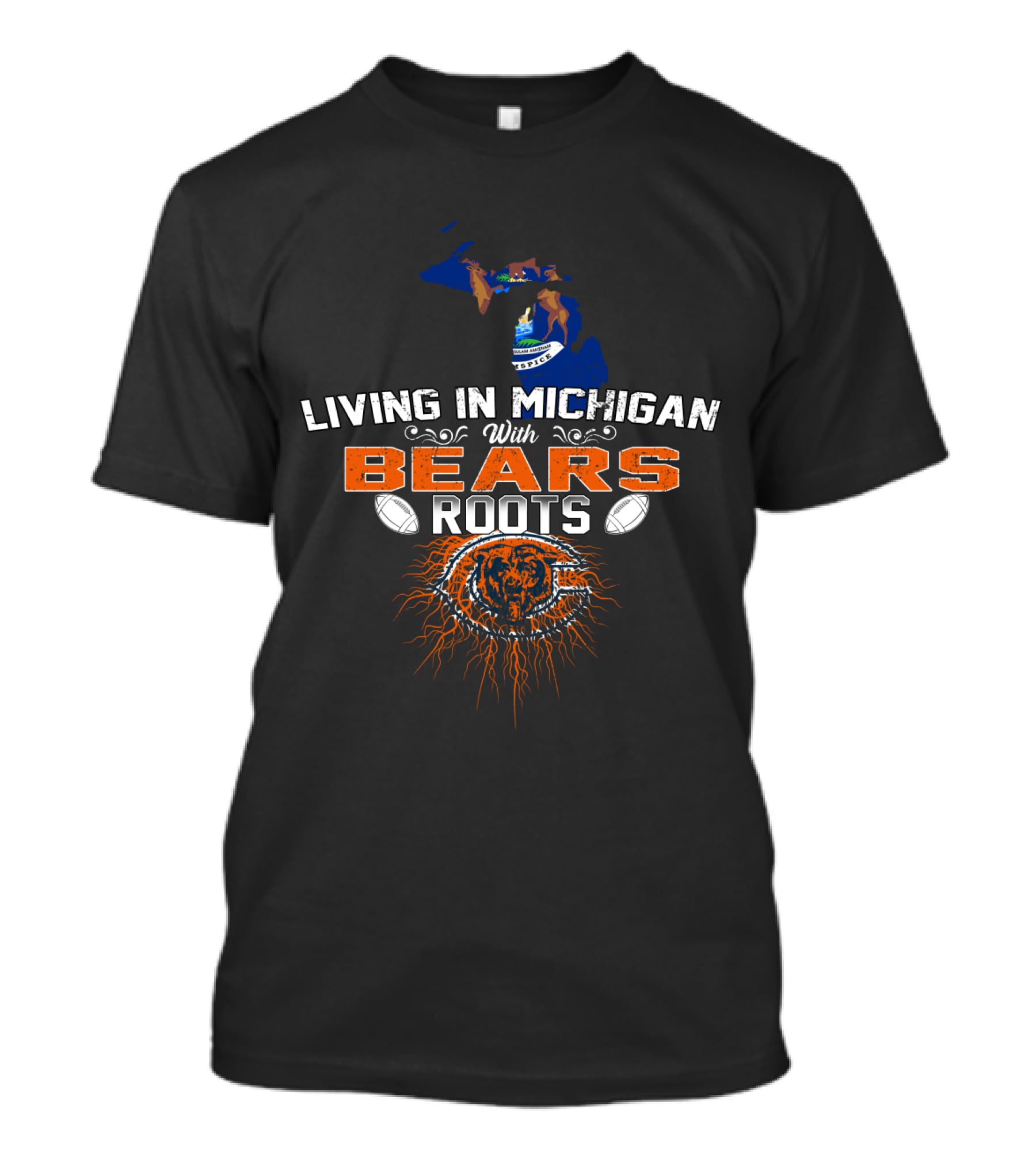 Living In Michigan With Bears Roots Football Connection T-Shirt