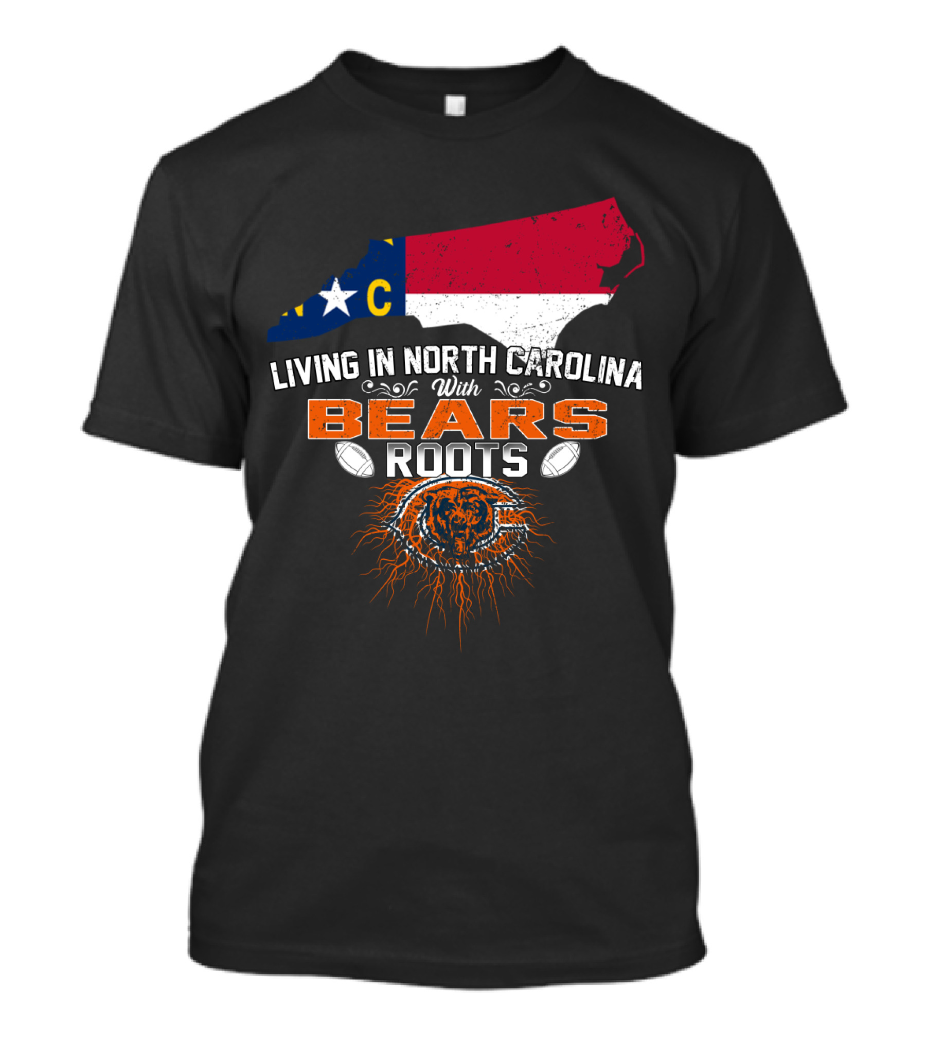 Living In North Carolina With Bears Roots And Chicago Flag Outline T-Shirt