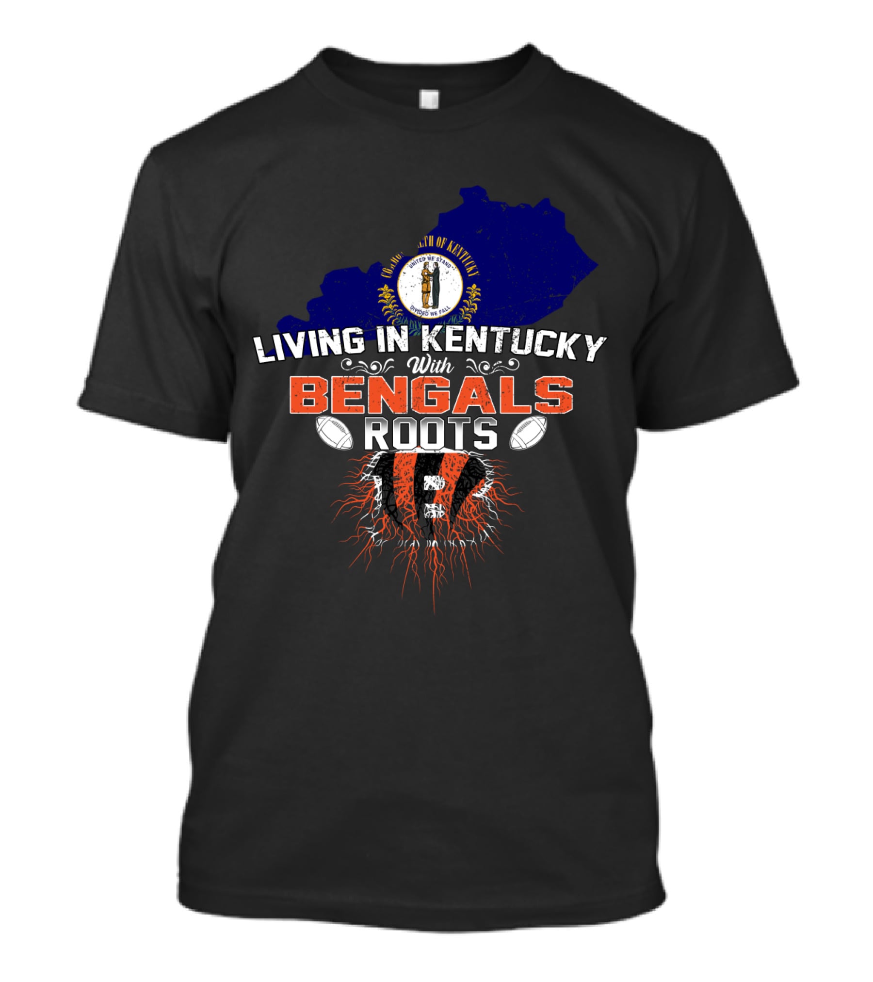 Living In Kentucky With Cincinnati Bengals Roots Football T-Shirt