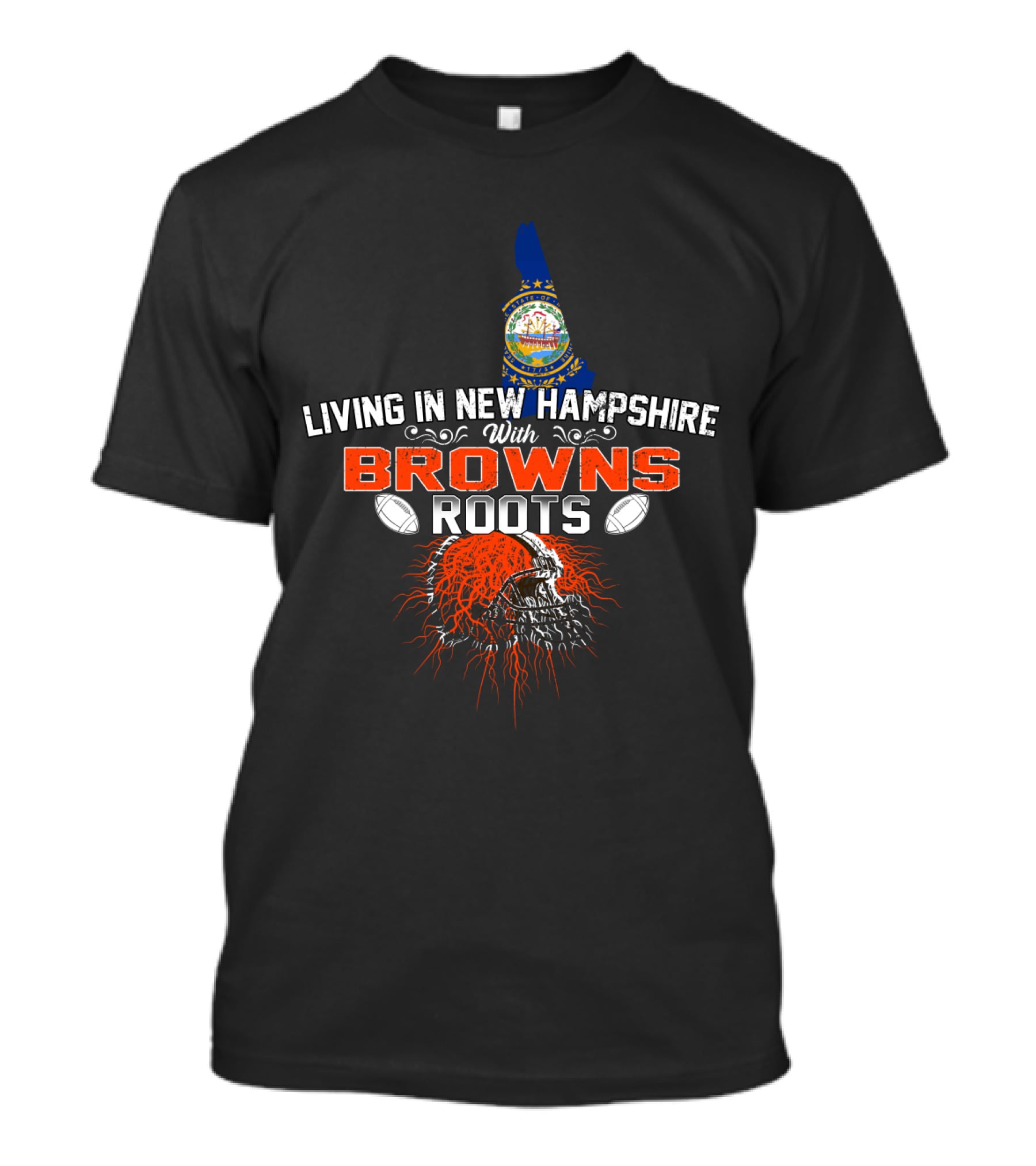 Living In New Hampshire With Browns Roots Skull And Football T-Shirt