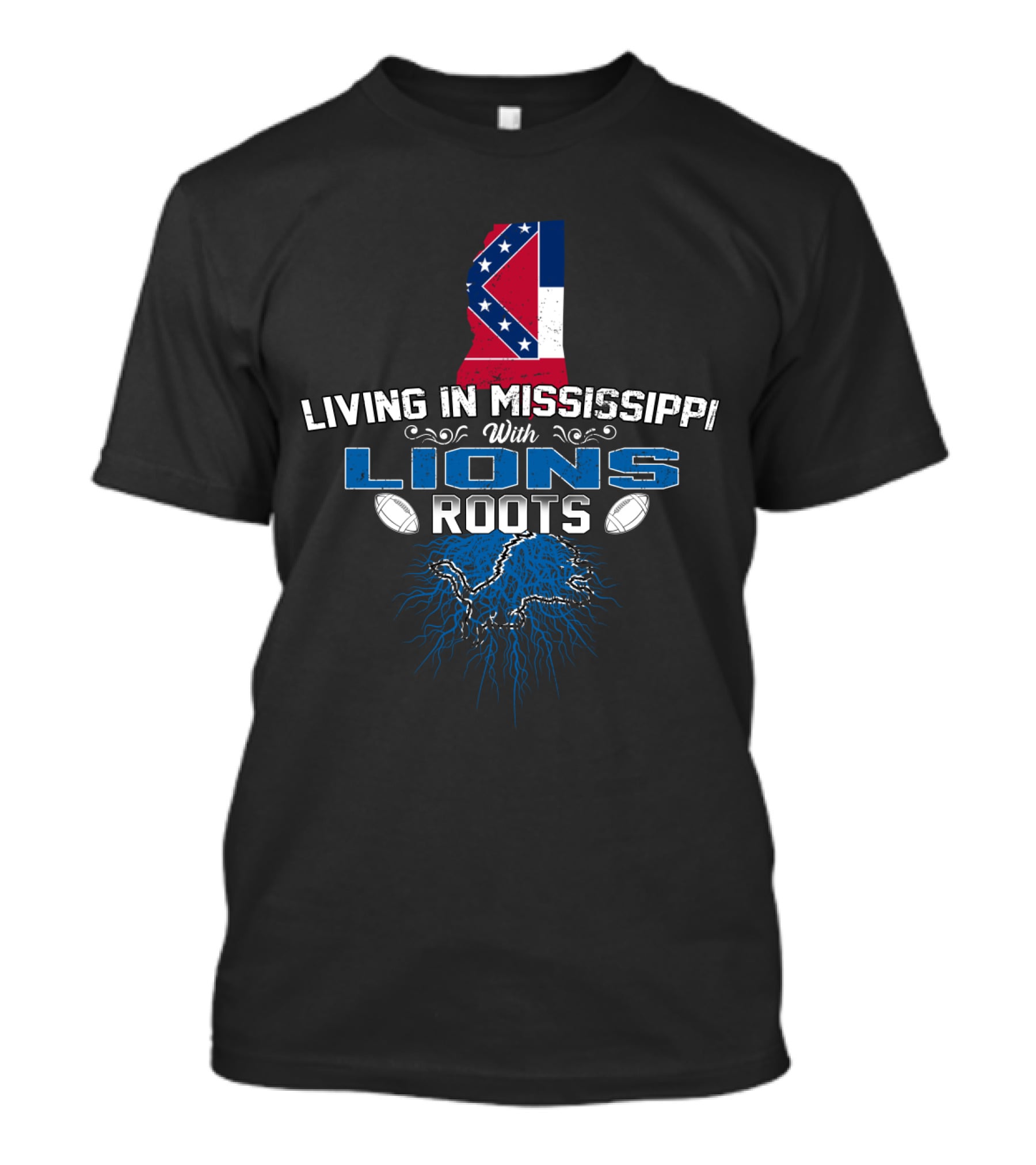 Living In Mississippi With Lions Roots Mississippi Map Detroit Lions Football Roots T-Shirt