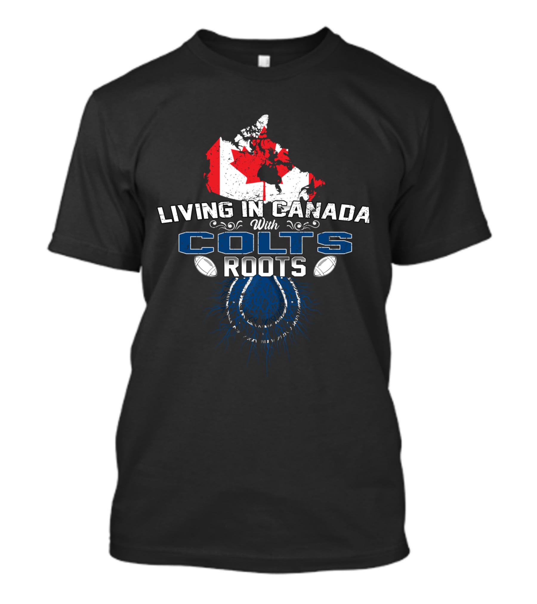 Living In Canada With Colts Roots Map And Blue Football Heritage T-Shirt