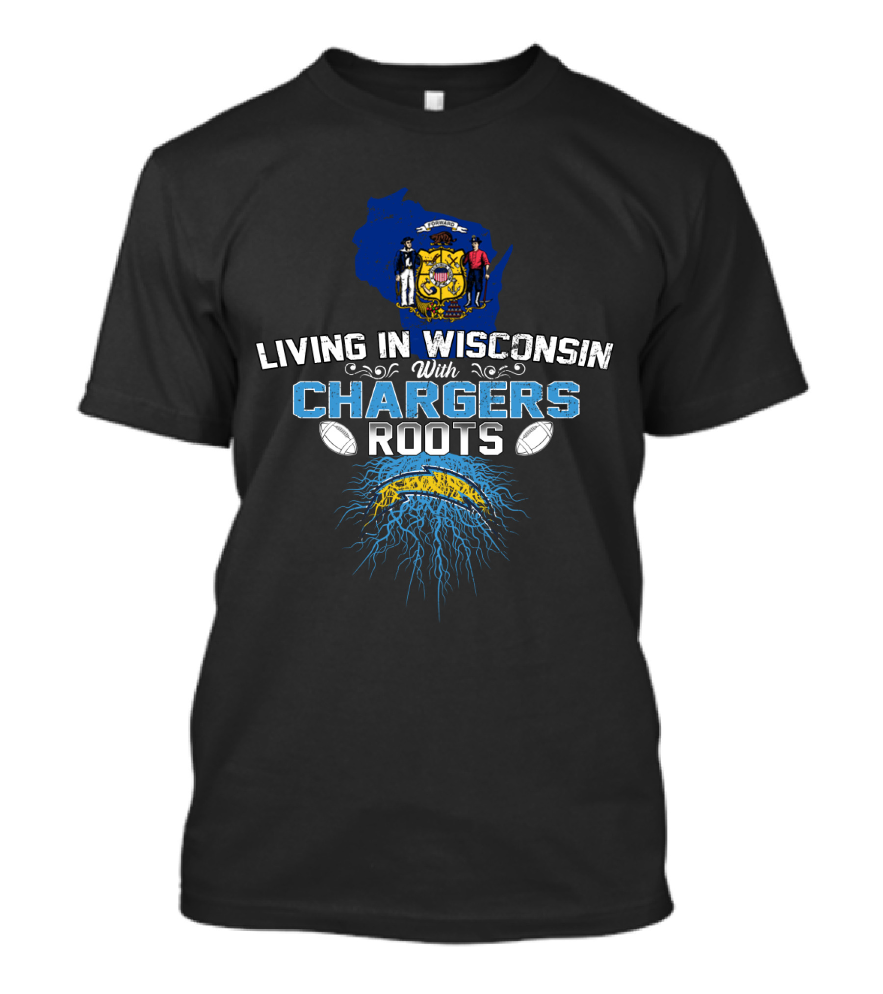 Living In Wisconsin With Chargers Roots Football Heritage T-Shirt