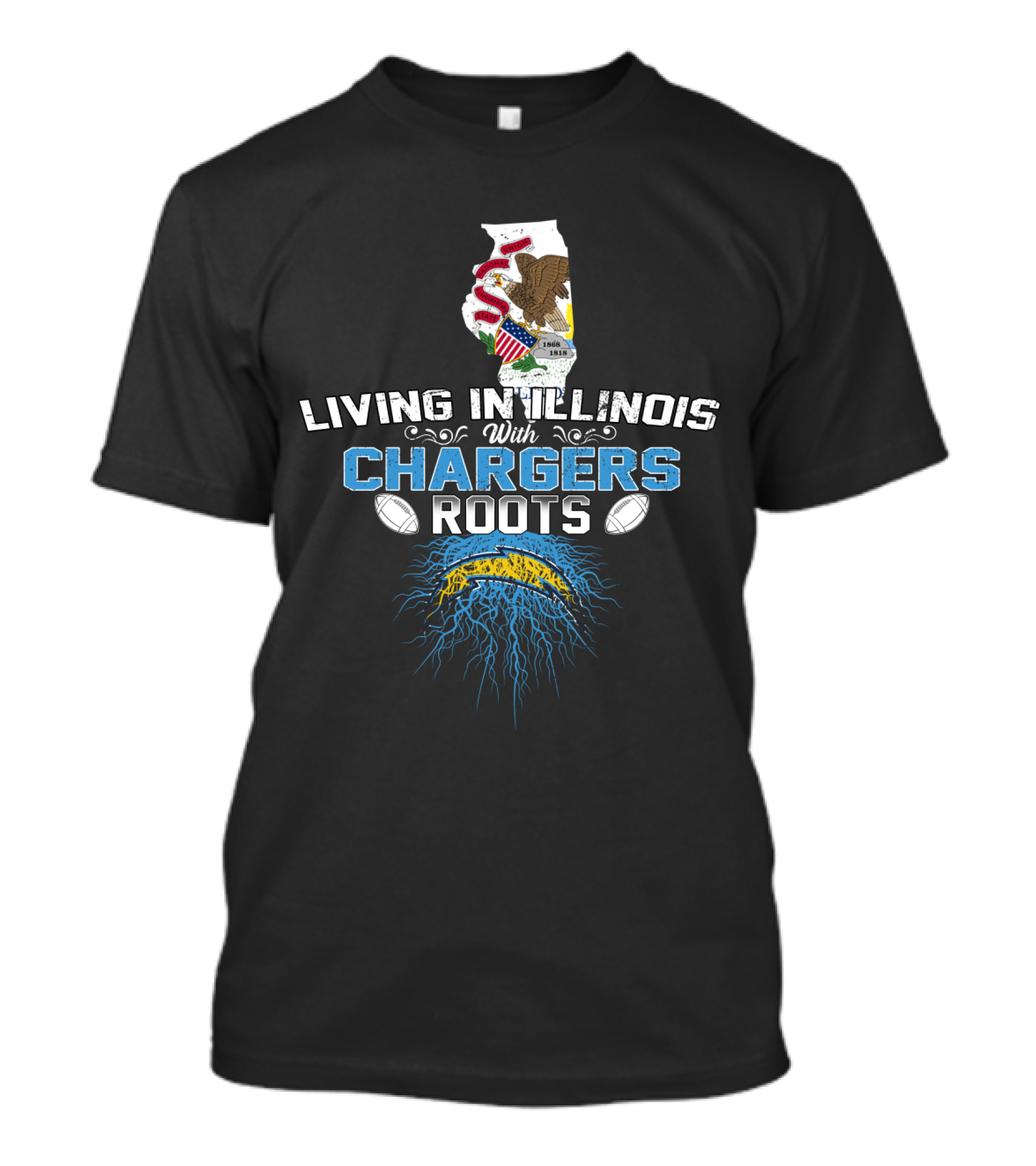 Living In Illinois With Chargers Roots Football Heritage T-Shirt
