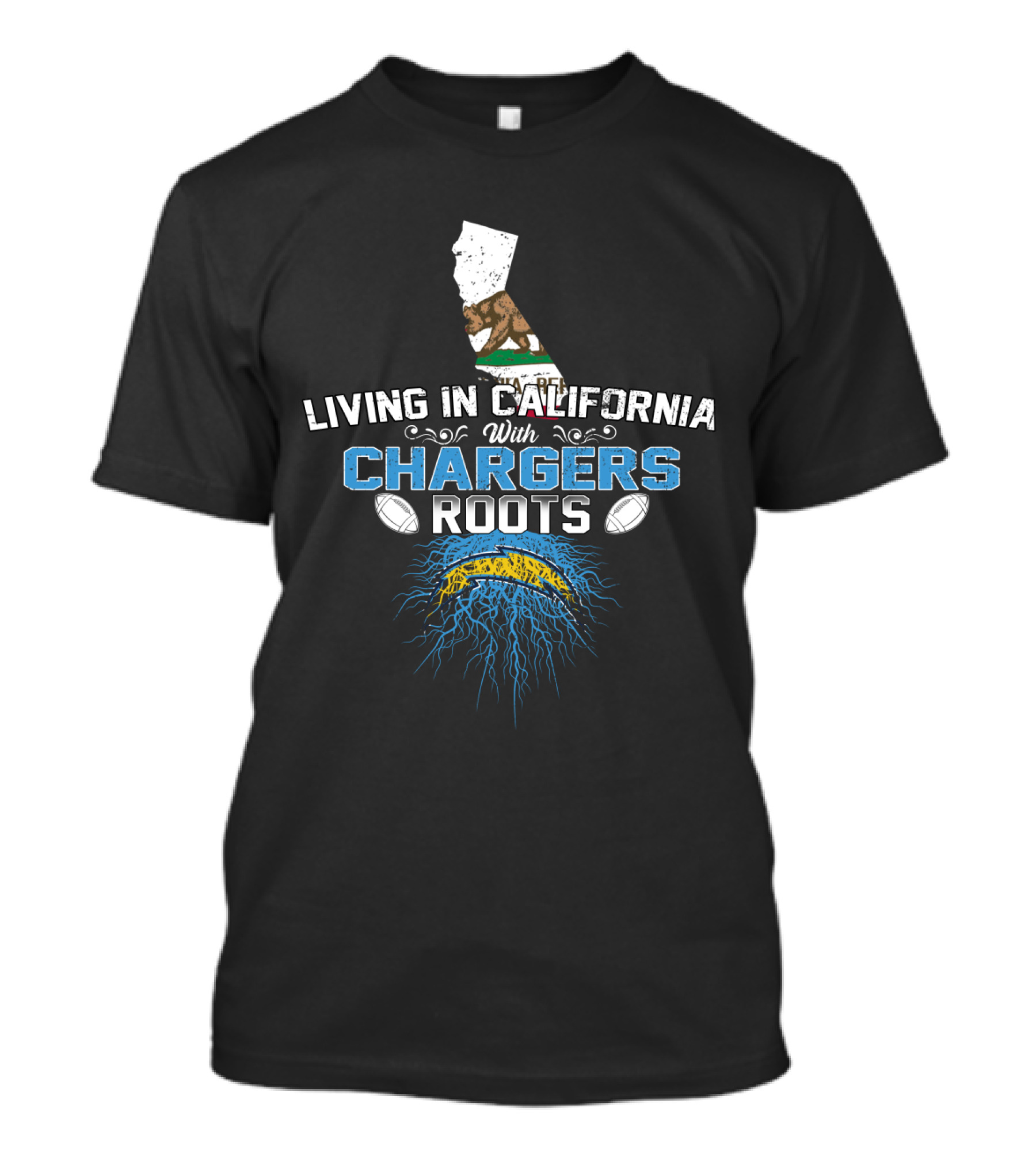 Living In California With Chargers Roots California Bear Lightning Football Roots T-Shirt