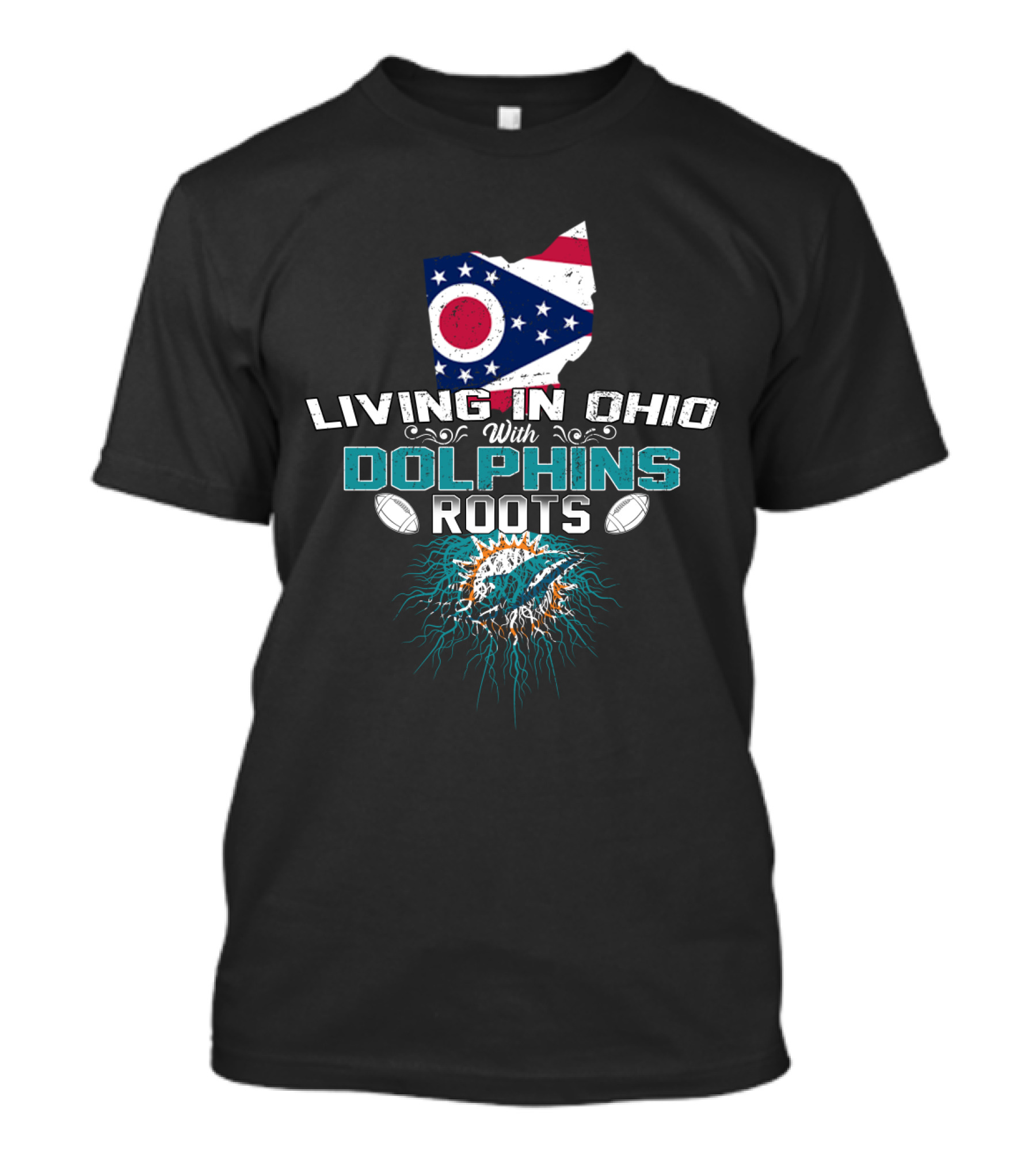 Living In Ohio With Miami Dolphins NFL Football Roots T-Shirt