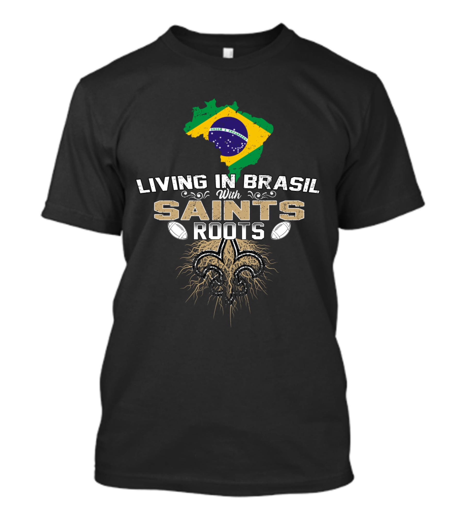 Living In Brasil With Saints Roots Football Theme Brazil Map Fleur De Lis T-Shirt