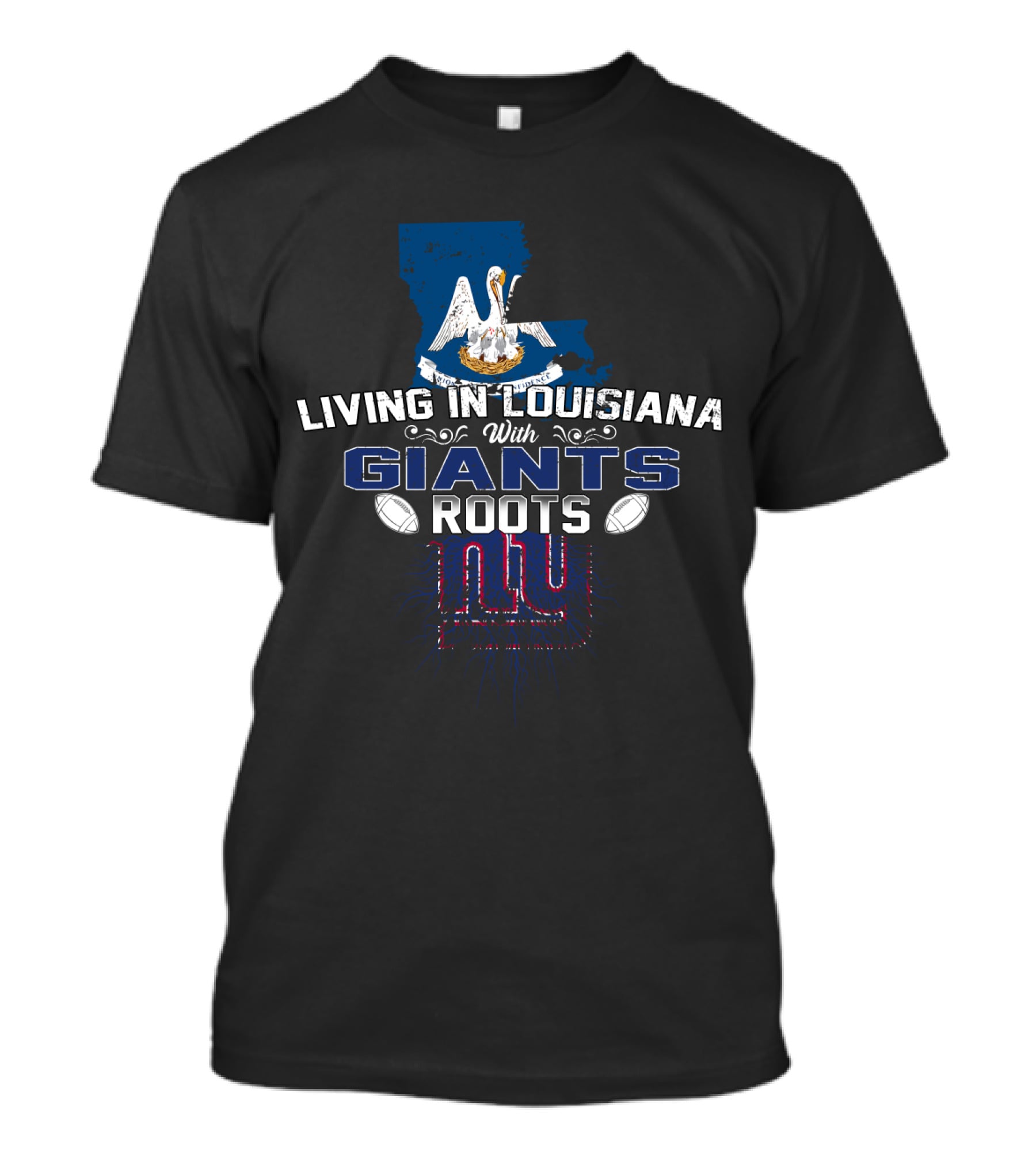 Living In Louisiana With New York Giants Roots Map And Pelican T-Shirt