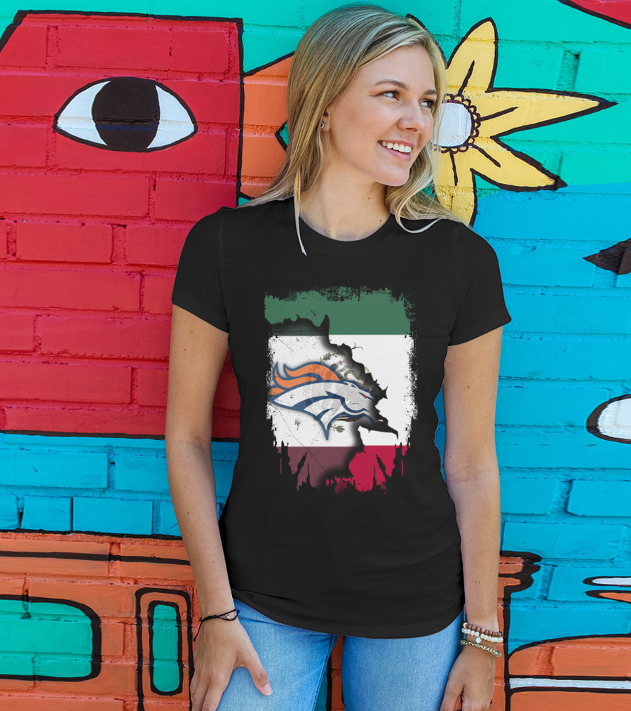 Mexico Flag With Broncos Logo Together T-Shirt