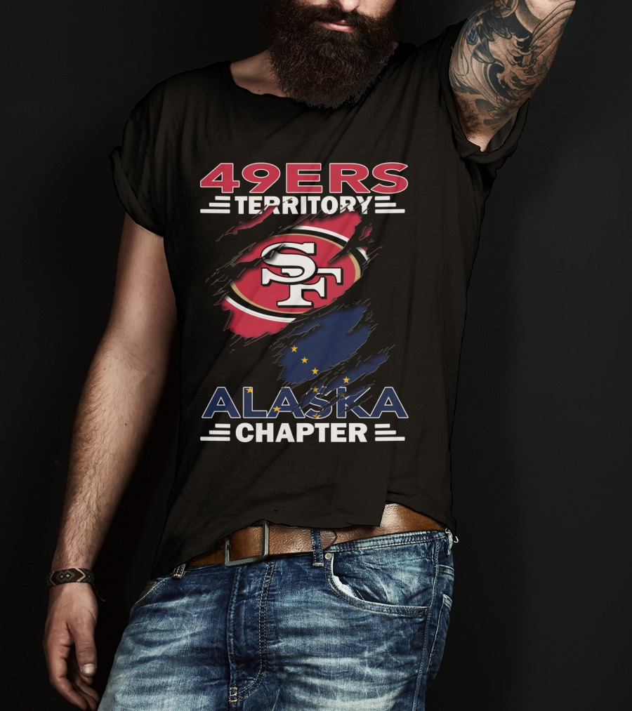 49ers Territory Alaska Chapter San Francisco Football Fans T-Shirt