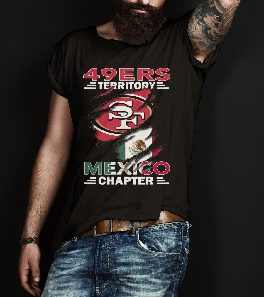 49ers Territory SF Logo Mexico Chapter T-Shirt