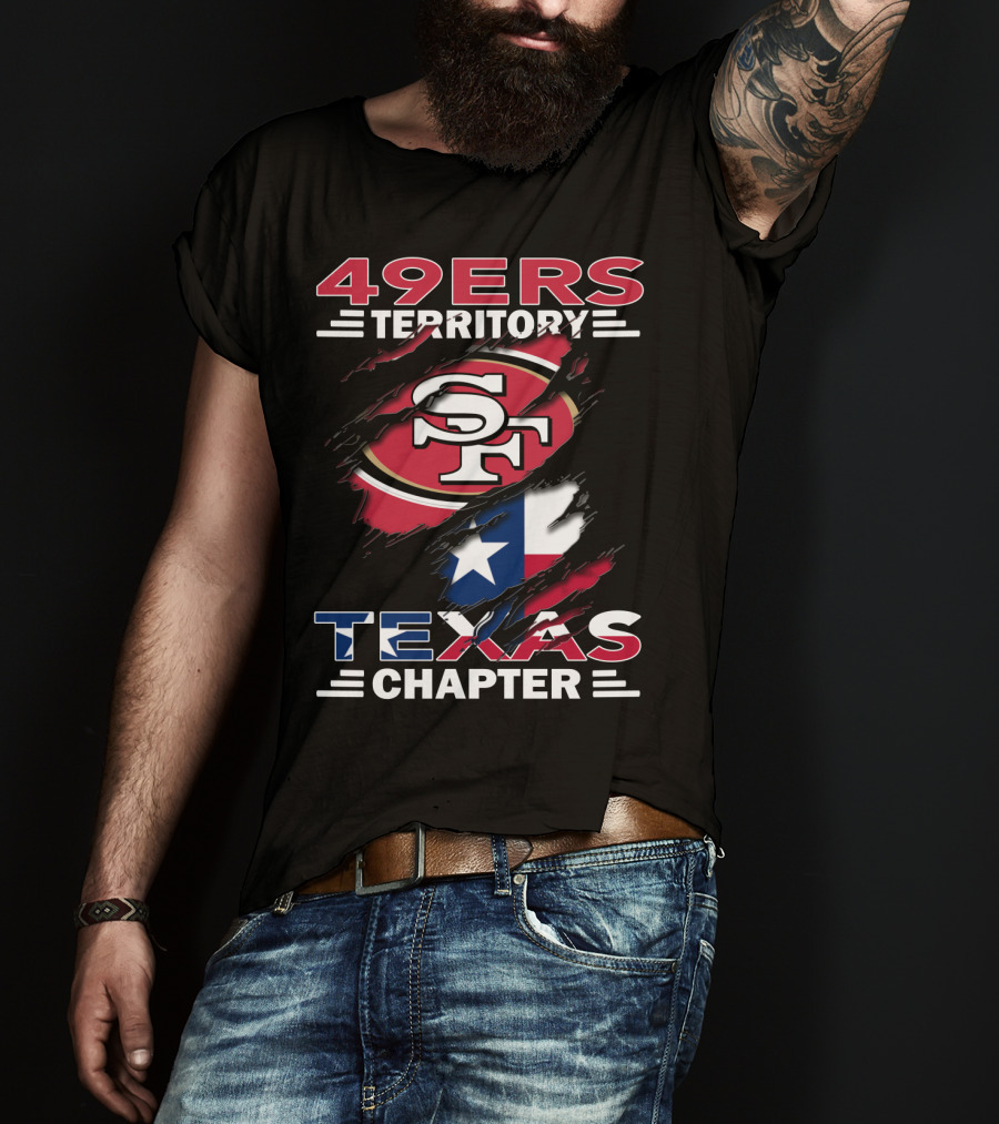 49ers Territory SF Texas Chapter T-Shirt