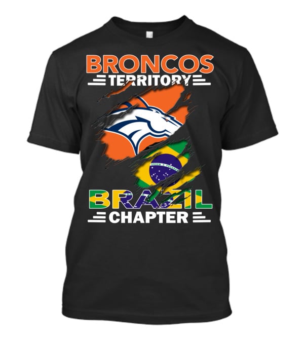 Broncos Territory Brazil Chapter NFL Fan Club Brazilian Flag T-Shirt