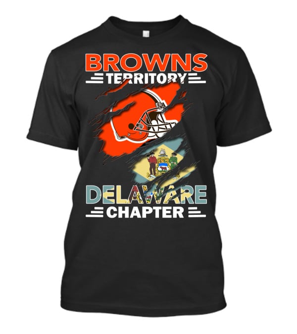 Browns Territory Delaware Chapter Helmet And State Flag Browns Territory Delaware Chapter T-Shirt