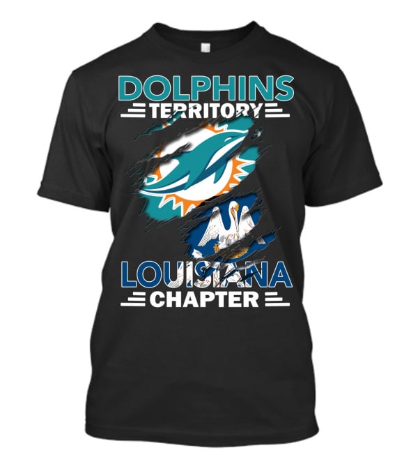 Dolphins Territory Louisiana Chapter Miami Dolphins New Orleans Fan Group T-Shirt