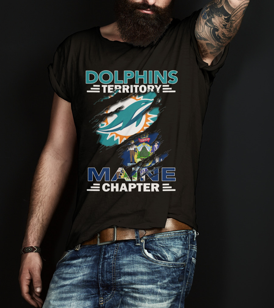 Dolphins Territory Maine Chapter Miami Dolphins Logo And Maine State Flag T-Shirt