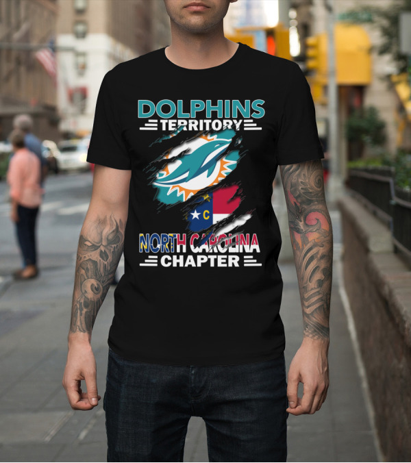Shirt: Dolphins Territory North Carolina Chapter Flag T-Shirt Dolphins Territory North Carolina Chapter Flag T-Shirt
