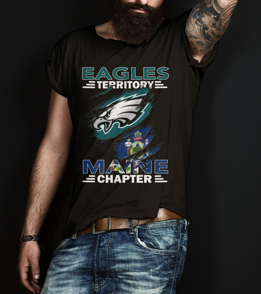Eagles Territory Maine Chapter Philadelphia Eagles Emblem Maine State Symbol T-Shirt
