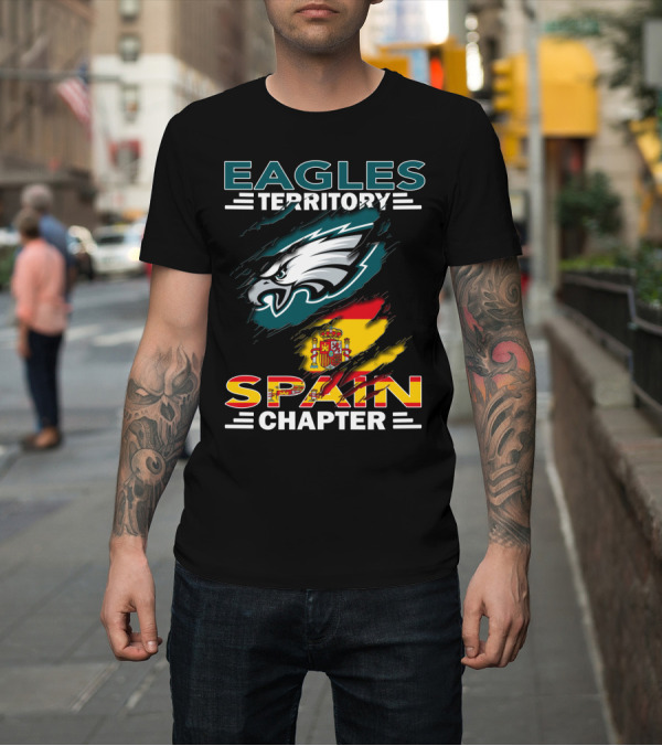 Shirt: Eagles Territory Spain Chapter Fan Pride with Spanish Flag and Eagle T-Shirt Eagles Territory Spain Chapter Fan Pride with Spanish Flag and Eagle T-Shirt