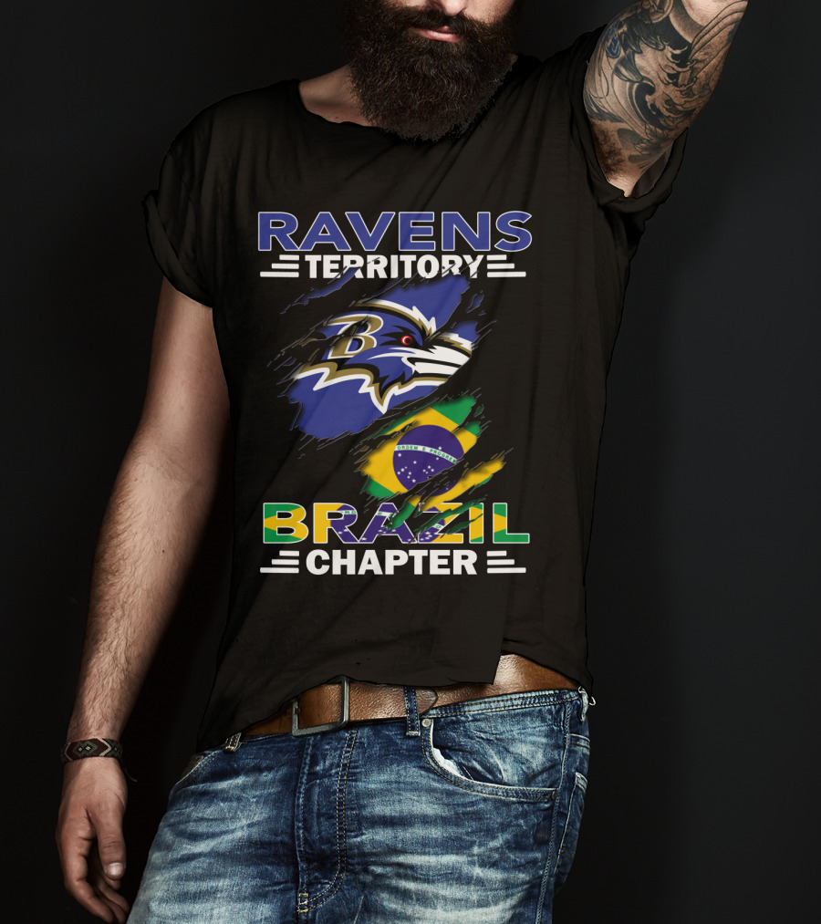 Ravens Territory Brazil Chapter Baltimore Fan Base Brazil Flag And Logo Integration T-Shirt