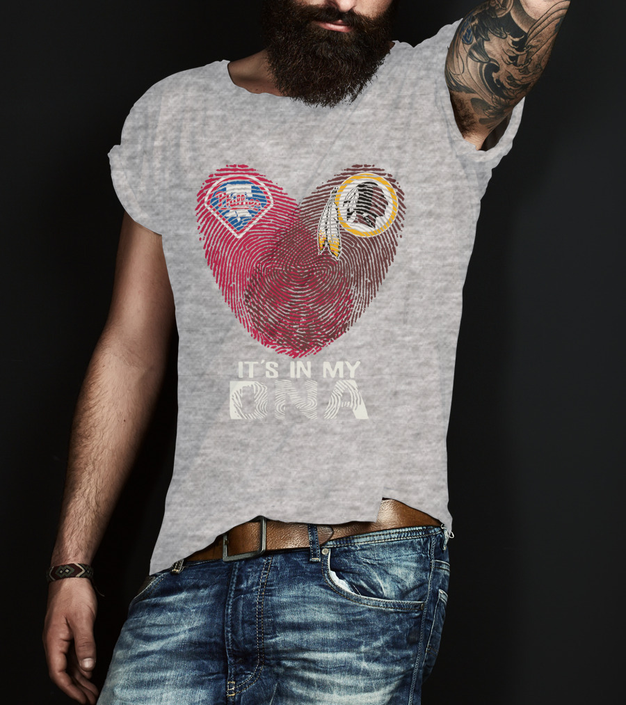 Philadelphia Phillies Washington Redskins It's In My Dna T-Shirt