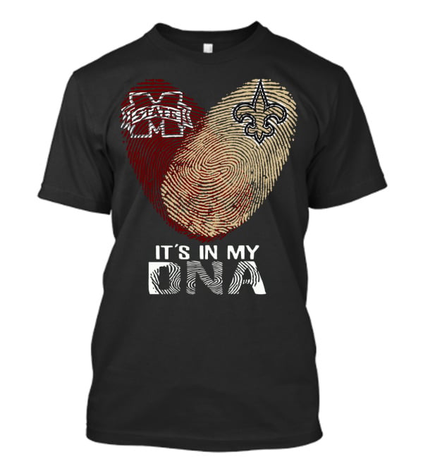 New Orleans Saints Ms State It's In My Dna T-Shirt