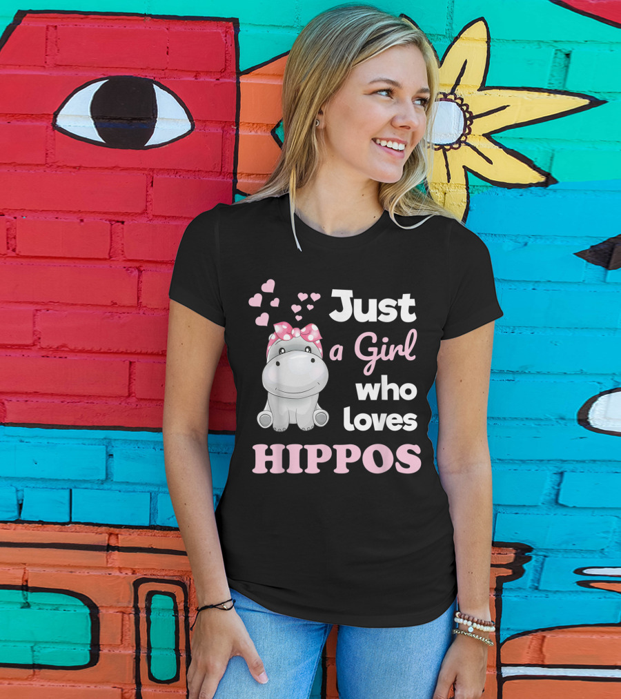 Just A Girl Who Loves Hippos T-Shirt