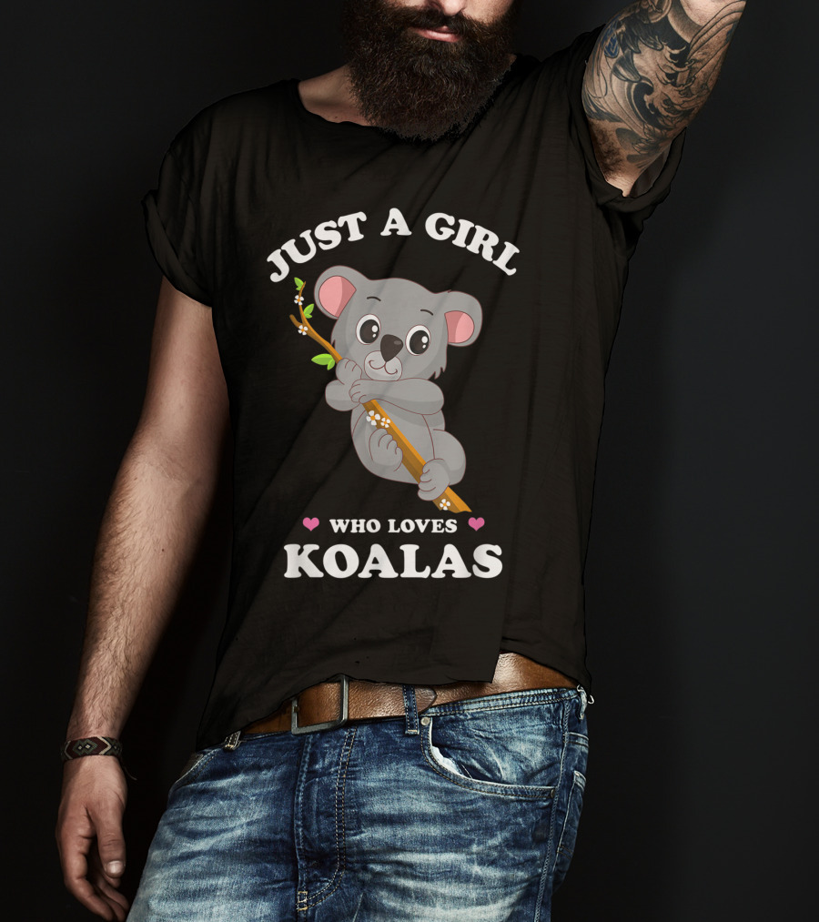Just A Girl Who Loves Koalas Cute Funny Spirit Animal T-Shirt