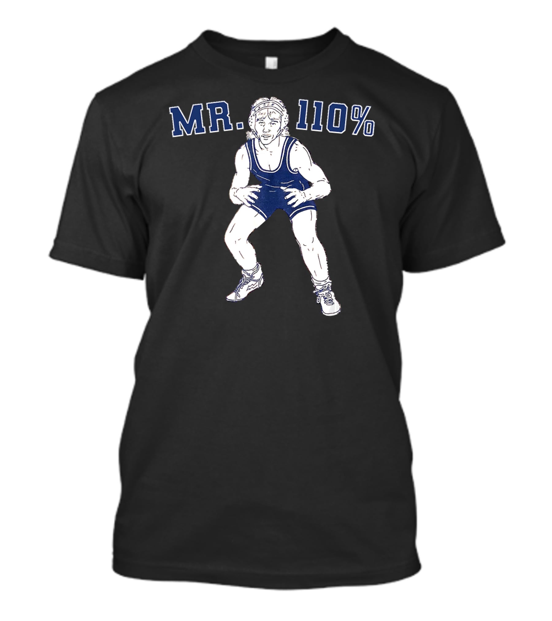 MR. 110% Wrestling Cartoon Wrestler T-Shirt